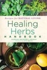 Grogan, Barbara Brownell Grogan, Barbara Brownell/ Smith Grogan, Sandra Martin, Sterling Publishing Co Inc - Healing Herbs Handbook
