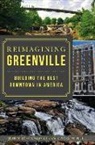 John Boyanoski - Reimagining Greenville