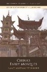Nancy Shatzman Steinhardt, Nancy Shatzman Steinhardt - China's Early Mosques