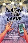 Nancy K. Baym - Playing to the Crowd