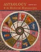 Sophie Page, Sophie/ British Library Board (COR) Page, The British Library Board - Astrology in Medieval Manuscripts