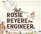 Andrea Beaty, David Roberts - Rosie Revere, Engineer (Audiolibro)