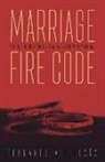 Fernand Villicana, Fernando Villicana, Villicaña - Marriage Fire Code: A Guide to Creating and Sustaining a Thriving Marriage Volume 1