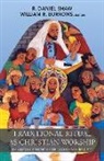 William R. (EDT)/ Shaw Burrows, William R. Shaw Burrows, R. Daniel Burrows Shaw, William R. Burrows, R. Daniel, R Daniel Shaw... - Traditional Ritual As Christian Worship