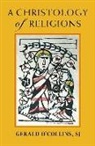 Gerald O'Collins, Gerald O'Collins, Gerald O''collins - Christology of Religions