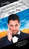 Felicitas Ivey - The Secret of the Sheikh's Betrothed
