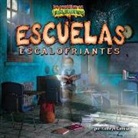 Kathryn Camisa - Escuelas Escalofriantes (Creepy Schools)
