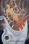 Martin Arnold, Arnold Martin - Dragon