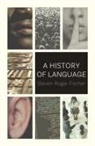 Steven Roger Fischer - History of Language