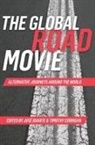 Jose Duarte, Professor Timothy (University of Pennsylvania USA) Corrigan, Professor Timothy (University of Pennsylvania) Corrigan, Timothy Corrigan, Jose Duarte, José Duarte... - The Global Road Movie