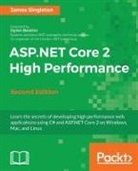 James Singleton - ASP.Net Core 2 High Performance
