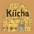 Jo A. Garcia, Jo A. Garcia - Kiicha