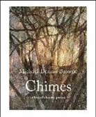 Michael Dennis Browne - Chimes: Selected Shorter Poems