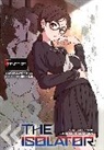 Reki Kawahara, Kawahara Reki, Reki Kawahara - The Isolator, Vol. 4 (light novel)