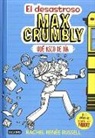 Rachel Renee Russell - El Desastroso Max Crumbly: Que Asco de Dia