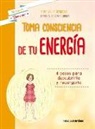 Laure Teyssedre, Mary Laure Teyssedre - Toma Consciencia de Tu Energia