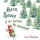 Lori Nichols - Arce y Sauce y El Arbol de Navidad