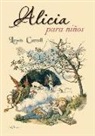 Lewis Carroll - Alicia Para Ninos