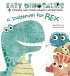 Marisa Vestita, Marisa Vestita - Baby Dinosaurs: A Toothbrush for Rex