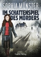 Sophia Münster - Im Schattenspiel des Mörders