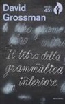 David Grossman - Il libro della grammatica interiore