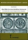 Hans Ramisch - Altar-Bilder im ersten christlichen Jahrtausend