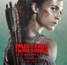 Sharon Gosling, Gosling Sharon - Tomb Raider: The Art and Making of the Film