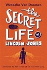 Wendelin Van Draanen, Wendelin Van Draanen - The Secret Life of Lincoln Jones
