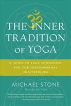 Michael Stone - The Inner Tradition of Yoga