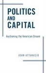 John Attanasio, John (President Attanasio, John B. Attanasio - Politics and Capital