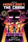 Ballantine, Tracey Baptiste - Minecraft: The Crash