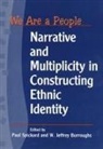 Paul Spickard, W. Jeffrey Burroughs, Paul R. Spickard - We Are A People