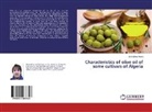 Benrachou Noura - Characteristics of olive oil of some cultivars of Algeria