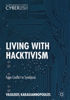 Vasileios Karagiannopoulos - Living With Hacktivism