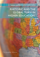 Christopher Minnix - Rhetoric and the Global Turn in Higher Education