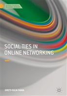 Greti-Iulia Ivana - Social Ties in Online Networking