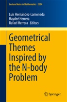 Luis Hernández-Lamoneda, Hayde Herrera, Haydee Herrera, Haydeé Herrera, Rafael Herrera - Geometrical Themes Inspired by the N-body Problem