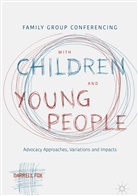 Darrell Fox - Family Group Conferencing with Children and Young People