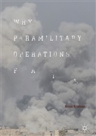 Armin Krishnan - Why Paramilitary Operations Fail