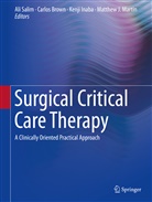 Carlo Brown, Carlos Brown, Kenji Inaba, Kenji Inaba et al, Matthew Martin, Matthew J. Martin... - Surgical Critical Care Therapy