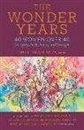 Joni Eareckson Tada, Leslie Leyland Fields, Leslie Leyland (EDT) Fields, Madeleine L`engle, Elisa Morgan, Lauren F. Winner... - The Wonder Years