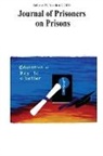 Sandra (Assistant Professor Lehalle, Vicki Chartrand, Jennifer M. Kilty, Sandra Lehalle - Journal of Prisoners on Prisons, V25 # 2