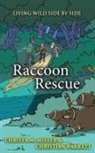 Christa Miller - Raccoon Rescue