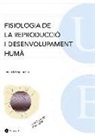 Jovita Mezquita Pla - Fisiologia de la reproducció i desenvolupament humà