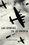 Lukasz Kamienski - Las drogas en la guerra : una historia global