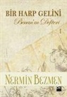 Nermin Bezmen - Bir Harp Gelini - Benanin Defteri