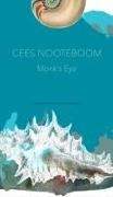 Cees Nooteboom, Sunandini Banerjee - Monk's Eye