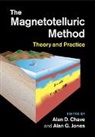 Alan D. (Woods Hole Oceanographic Instituti Chave, Alan D. Chave, Alan D. (Woods Hole Oceanographic Institution Chave, Chave Alan D., Alan G. Jones, Alan G. (Dublin Institute for Advanced Studies) Jones... - Magnetotelluric Method