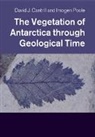 David J Cantrill, David J. Cantrill, David J. (Royal Botanic Gardens Cantrill, Imogen Poole, Imogen (Universiteit Utrecht Poole, Poole Imogen - Vegetation of Antarctica Through Geological Time