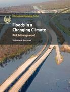 Slobodan P Simonovi?, Slobodan P. Simonovi¿, Slobodan P. Simonovic, Slobodan P. (University of Western Onta Simonovic, Slobodan P. Simonović - Floods in a Changing Climate